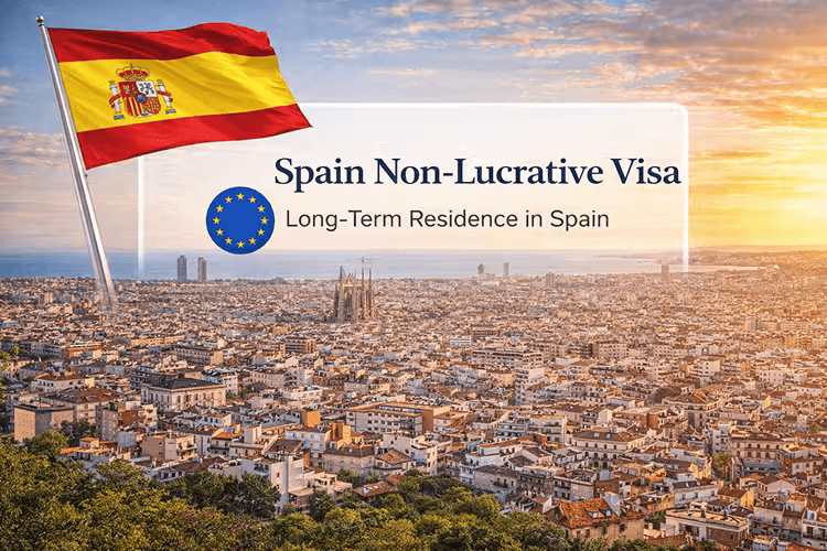 Spain Non-Lucrative Visa 2026: Complete Guide (Requirements, Costs & Process)